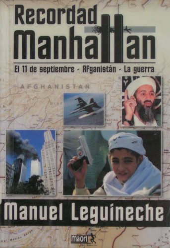 Imagen de archivo de Recordad manhattan. el 11 de septiembre, Afganistn, la Guerra a la venta por medimops