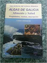 Imagen de archivo de Algas de Galicia, Alimento y Salud a la venta por Hamelyn