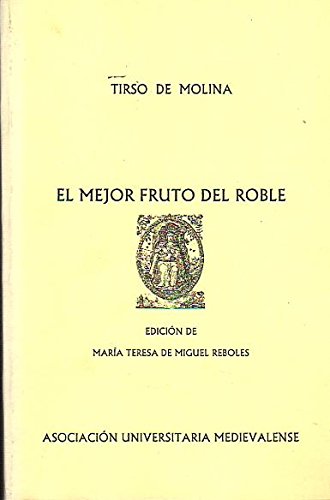 Imagen de archivo de El mejor fruto del roble . a la venta por Librera Astarloa