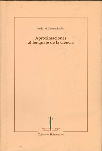 Imagen de archivo de APROXIMACIONES AL LENGUAJE DE LA CIENCIA a la venta por LIBRERA COCHERAS-COLISEO