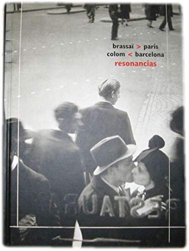 9788460776413: Resonancias. Pars brassai Barcelona colom