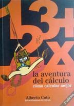 Stock image for La aventura del clculo: cmo calcular mejor for sale by medimops