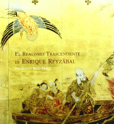 Beispielbild fr El Realismo Trascendente de Enrique Reyzabal zum Verkauf von Librera 7 Colores