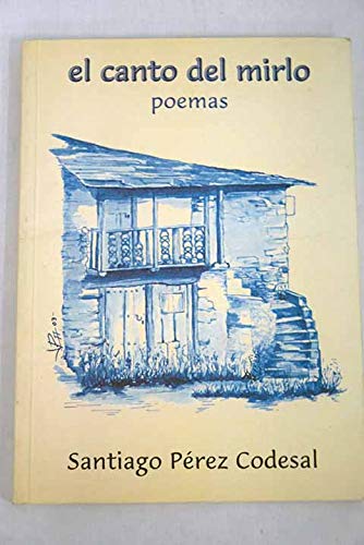 Imagen de archivo de El Canto Del Mirlo: Poemas a la venta por Hamelyn