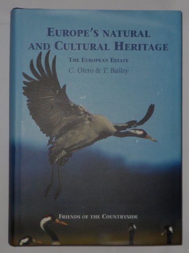 Imagen de archivo de Europe's Natural and Cultural Heritage a la venta por Antiquariat Buchhandel Daniel Viertel