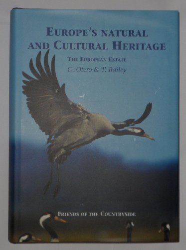 Imagen de archivo de Europe's Natural and Cultural Heritage a la venta por AwesomeBooks