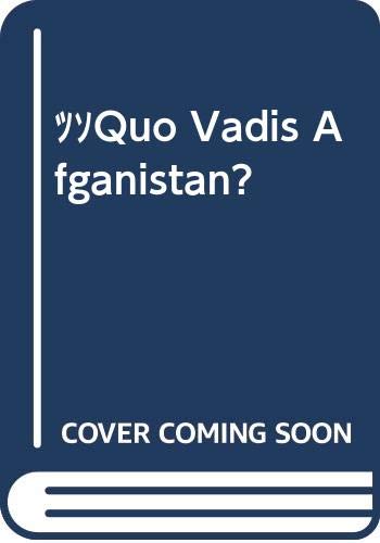 9788460811763: Quo Vadis Afganistan?