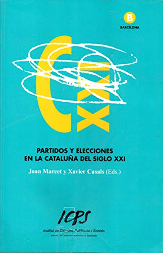 Beispielbild fr Partidos y elecciones en la Catalua del siglo XXI zum Verkauf von Vrtigo Libros