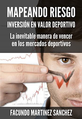 Beispielbild fr Mapeando Riesgo: Inversion en Valor Deportivo (Spanish Edition) zum Verkauf von Lucky's Textbooks