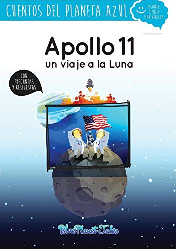 Stock image for APOLLO 11, UN VIAJE A LA LUNA for sale by KALAMO LIBROS, S.L.