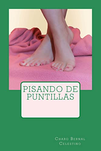 Beispielbild fr Pisando de puntillas (Spanish Edition) zum Verkauf von Lucky's Textbooks
