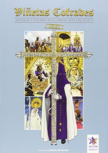 Imagen de archivo de Vietas cofrades 6: Historias y leyendas de la Semana Santa de Sevilla a la venta por AG Library
