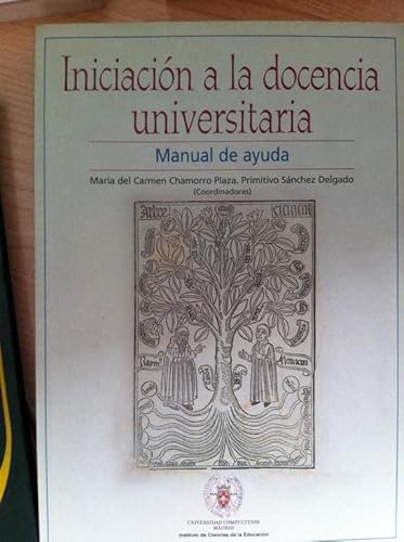 9788460863984: INICIACIN A LA DOCENCIA UNIVERSITARIA. Manual de ayuda.