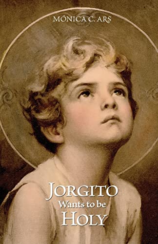 9788460868866: Jorgito Wants to be Holy