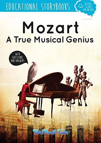 Stock image for Mozart, a true musical genius BLUE PLANET PRODUCTIONS S.L. for sale by Iridium_Books