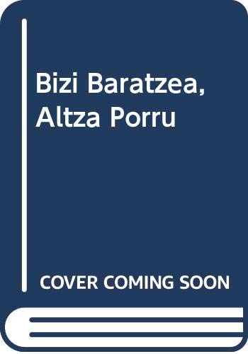 9788460878278: Bizi Baratzea, Altza Porru