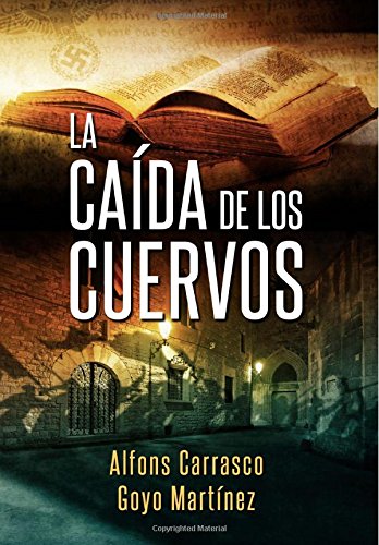Stock image for La Cada de los Cuervos (Spanish Edition) for sale by Iridium_Books
