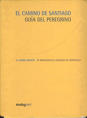 Beispielbild fr Camino De Santiago, El - Guia De Peregrino zum Verkauf von medimops