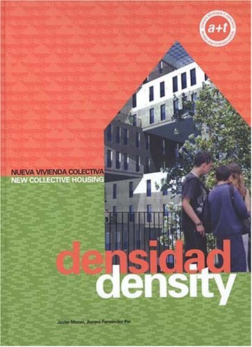 Stock image for Densidad: Nueva vivienda colectiva/Density: New Collective Housing for sale by Antiquariaat Hovingh