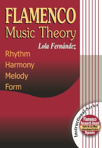 9788460935148: Flamenco Music Theory: Rhythm, Harmony, Melody, Form (Instructional)