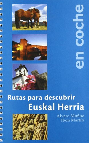 Stock image for Rutas para Descubrir Euskal Herria en Coche, for sale by Hamelyn