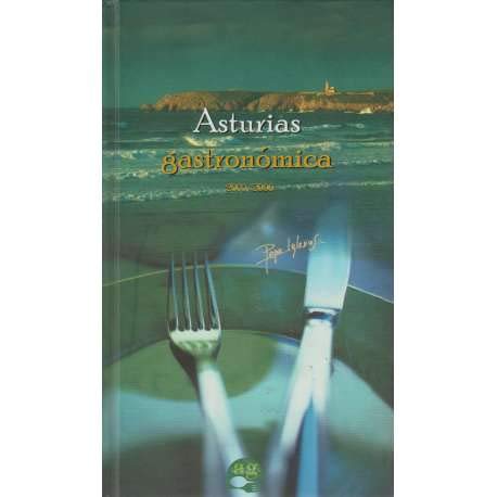 ASTURIAS GASTRONOMICA 2005/2006.