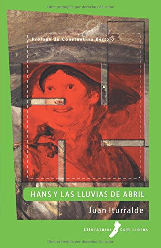Stock image for Hans y las lluvias de abril (Spanish Edition) for sale by Iridium_Books