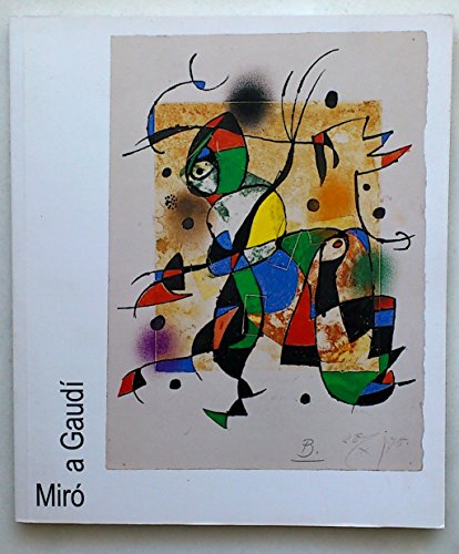 Beispielbild fr Miro a gaudi zum Verkauf von Imosver
