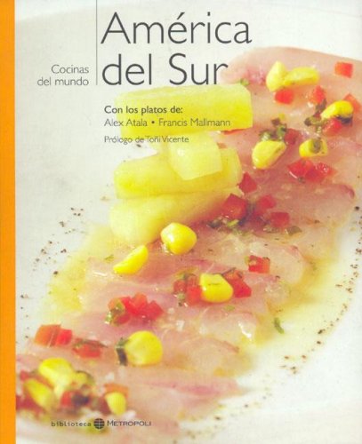 Beispielbild fr Cocinas del mundo: Amrica del sur zum Verkauf von Ammareal