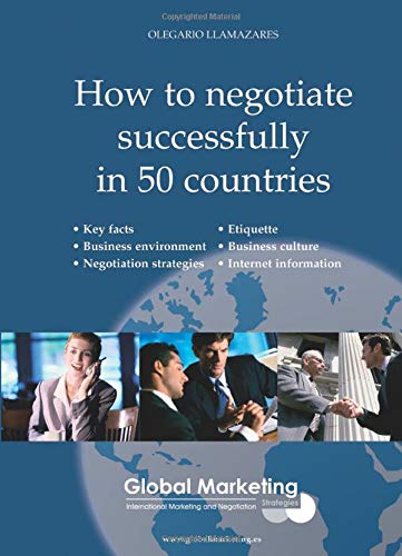 Stock image for How to Negotiate Successfully in 50 Countries for sale by Hamelyn