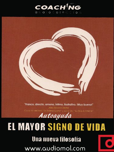 Stock image for El Mayor Signo de Vida: Una Nueva FilLis, Ortega Jorge for sale by Iridium_Books