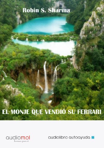 Stock image for El Monje Que Vendio Su Ferrari/ The Monk Who Sold His Ferrari: Una Fabula Espiritual for sale by RecicLibros
