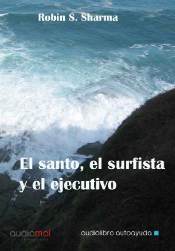 Stock image for El Santo,el Surfista Y El Ejecutivo.audiolibro. Cd Mp3 for sale by RecicLibros