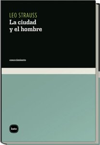 La ciudad y el hombre (Spanish Edition) (9788460983514) by Strauss, Leo