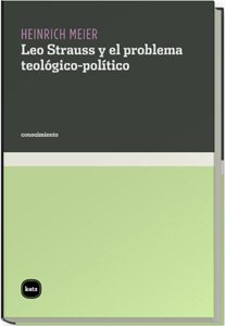 Stock image for LEO STRAUSS Y EL PROBLEMA TEOLOGICO-POLITICO for sale by Libros nicos