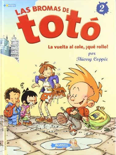 Stock image for Las bromas de Tot 2, La vuelta al cole, qu rollo! for sale by Iridium_Books