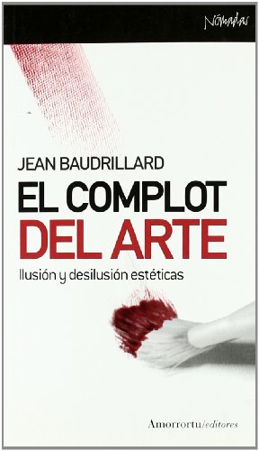 9788461090037: El Complot Del Arte (NOMADAS)