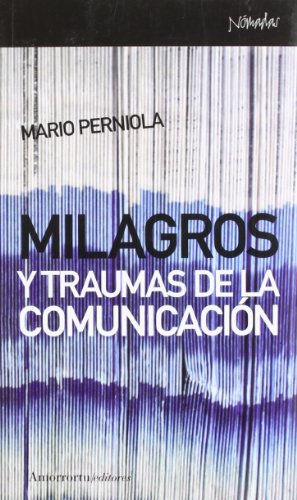 Imagen de archivo de MILAGROS Y TRAUMAS DE LA COMUNICACION a la venta por KALAMO LIBROS, S.L.