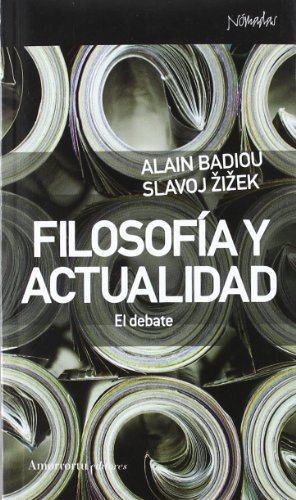 Imagen de archivo de FILOSOFIA Y ACTUALIDAD: El debate a la venta por KALAMO LIBROS, S.L.