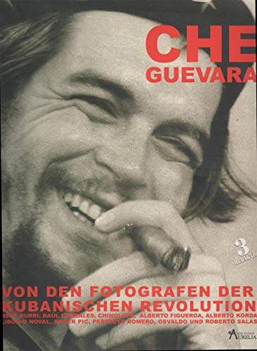 Imagen de archivo de Che Guevara - Von den Fotografen der kubanischen Revolution a la venta por medimops