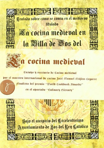 9788461106394: Cocina medieval en la Villa de SOS del rey catolico, la