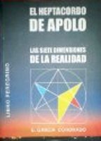 9788461109425: El heptacordo de Apolo.Las siete dimensiones de la realidad.