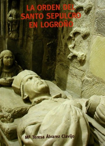 Imagen de archivo de La orden del Santo Sepulcro en Logroo / a la venta por Puvill Libros