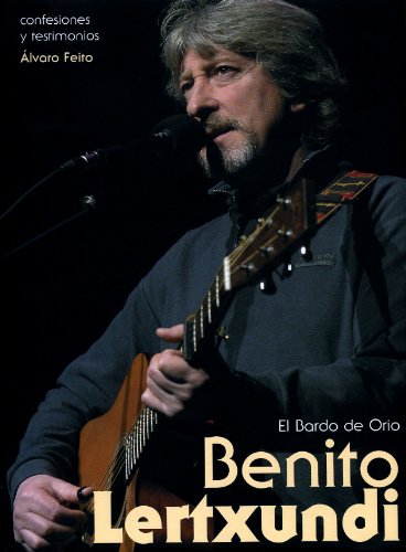 9788461114047: BENITO LERTXUNDI, EL BARDO DE ORIO