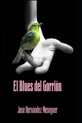 Imagen de archivo de EL BLUES DEL GORRIN (Spanish Edition) a la venta por Lucky's Textbooks