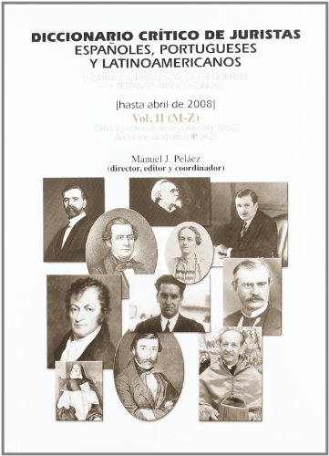 9788461149667: Diccionario critico de juristas espaoles, portugueses y latinoamericanos vol.II/2 y vol. II/1