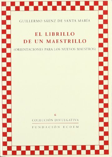 Librillo de un maestrillo, (El).