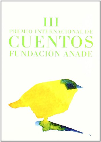 Beispielbild fr Iii Premio Internacional De Cuentos Fundacion Anade zum Verkauf von Hilando Libros