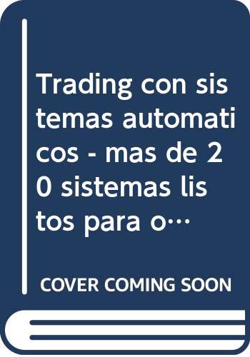 Trading con sistemas automáticos - Cagigas, Óscar G.