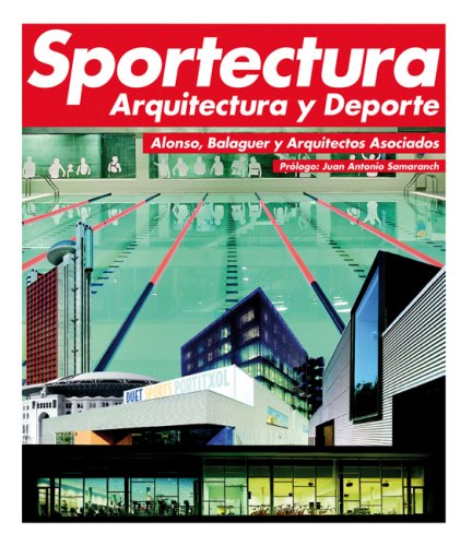 Imagen de archivo de Sportectura: Architecture and Sport a la venta por Powell's Bookstores Chicago, ABAA